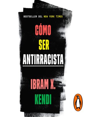 cover image of Cómo ser antirracista
